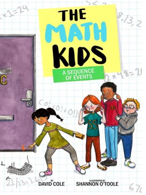 Title details for The Math Kids: A Sequence of Events by David Cole - Available